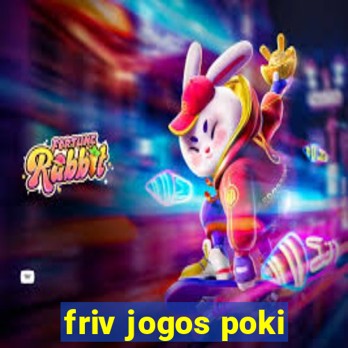 friv jogos poki